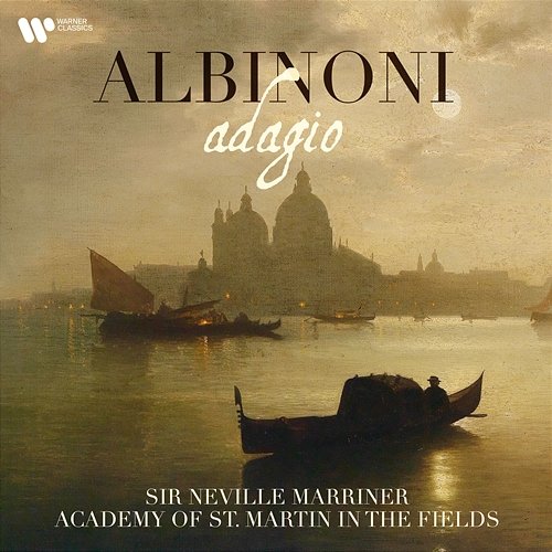 Albinoni: Adagio in G Minor Academy of St. Martin in the Fields, Sir Neville Marriner