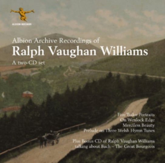 Albion Archive Recordings Of Ralph Vaughan Williams Albion Records