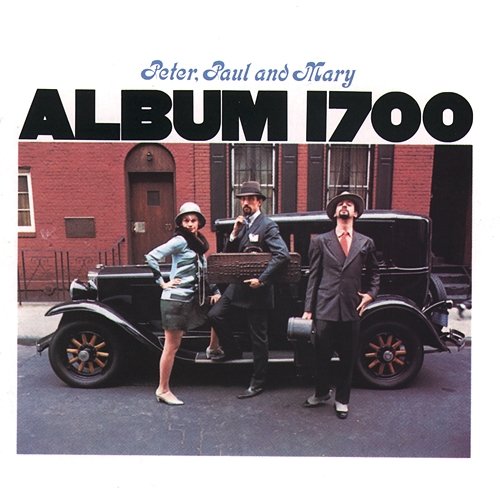 Album 1700 Peter, Paul and Mary