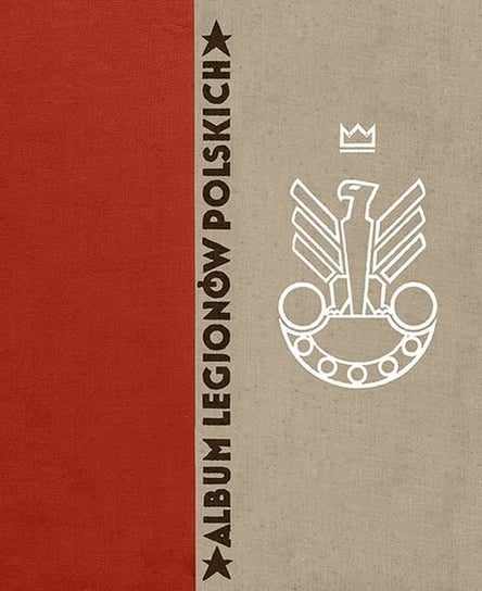 Album Legionów Polskich Lipiński Wacław