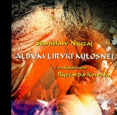 Album liryki miłosnej Nyczaj Stanisław