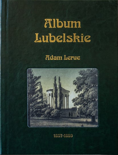 Album Lubelskie Lerue Adam