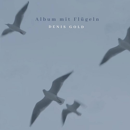 Album mit Flügeln Denis Gold