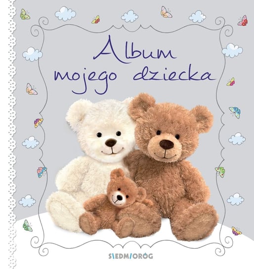 Album mojego dziecka Grabowska-Piątek Marcelina
