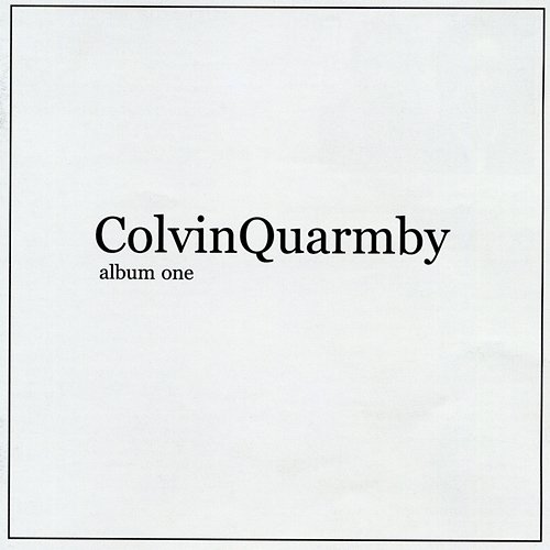Album One Colvin Quarmby