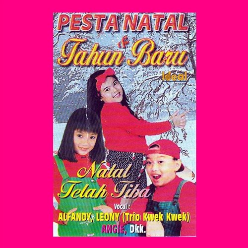 Album Pesta Natal & Tahun Baru Alfandy, Leony, Geofanny, Angie