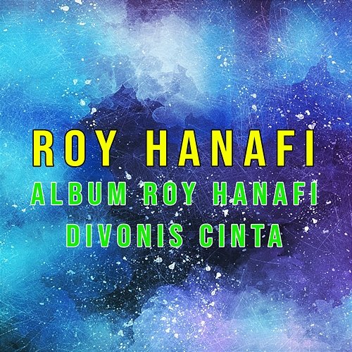 Album Roy Hanafi Divonis Cinta Roy Hanafi