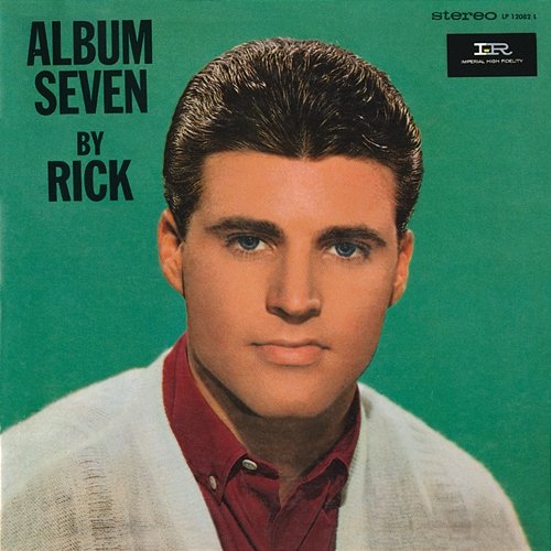 Album Seven By Rick Ricky Nelson