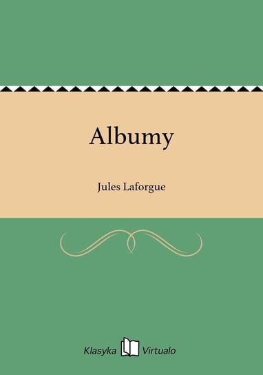 Albumy Laforgue Jules