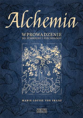 Alchemia. Wprowadzenie do symboliki i psychologii von Franz Marie-Louise