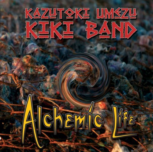 Alchemic Live Umezu Kazutoki, Kiki Band