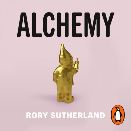 Alchemy - audiobook Sutherland Rory