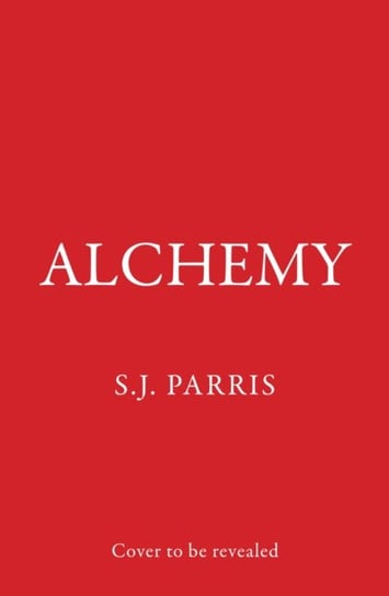 Alchemy S. J. Parris