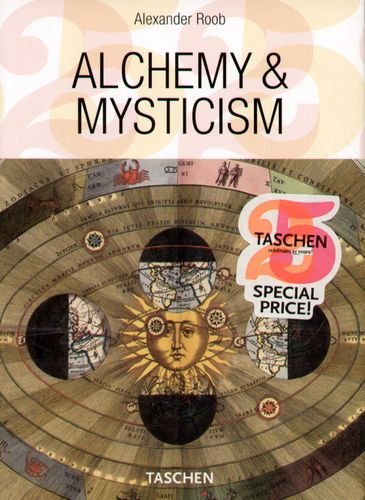 Alchemy & Mysticism Roob Alexander