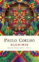 Alchimie - Buch-Kalender 2015 Coelho Paulo