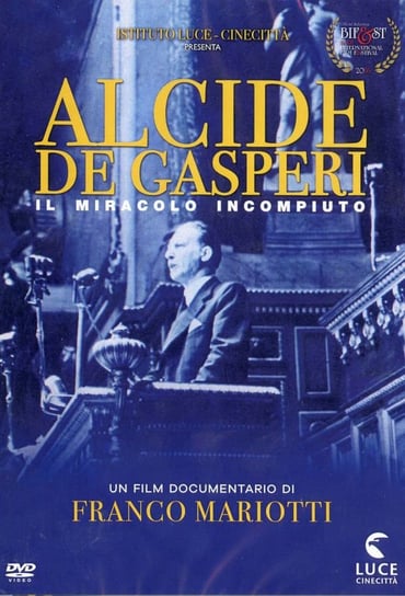 Alcide De Gasperi - Il Miracolo Incompiuto Various Directors