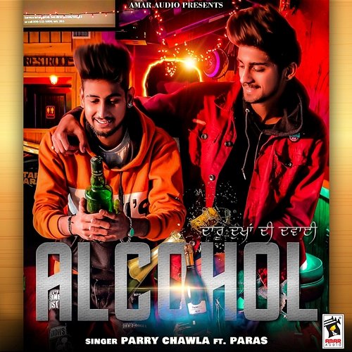 Alcohol Parry Chawla feat. Paras