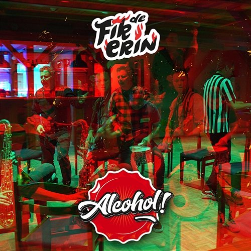 Alcohol! De Fik Erin