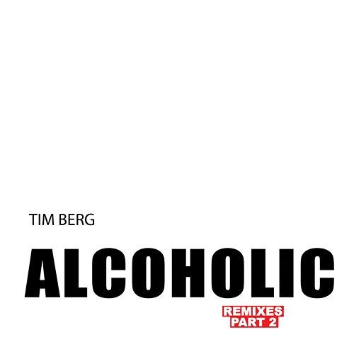 Alcoholic Tim Berg