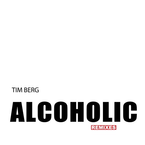 Alcoholic Tim Berg