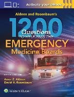 Aldeen and Rosenbaum's 1200 Questions to Help You Pass the Emergency Medicine Boards Aldeen Amer, Rosenbaum David H.
