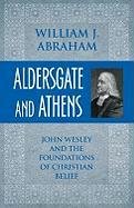 Aldersgate and Athens Abraham William J.
