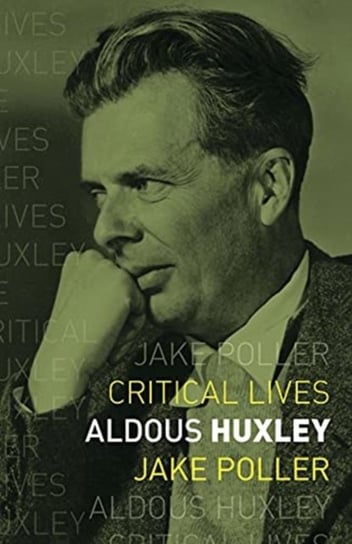 Aldous Huxley Jake Poller