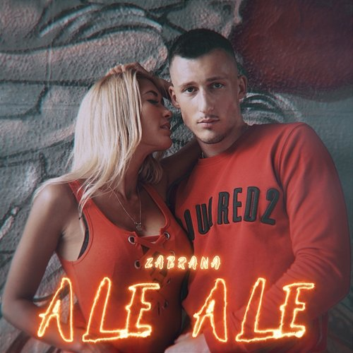 Ale Ale Zabrana