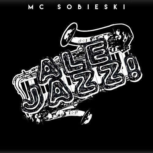 Ale Jazz! MC Sobieski