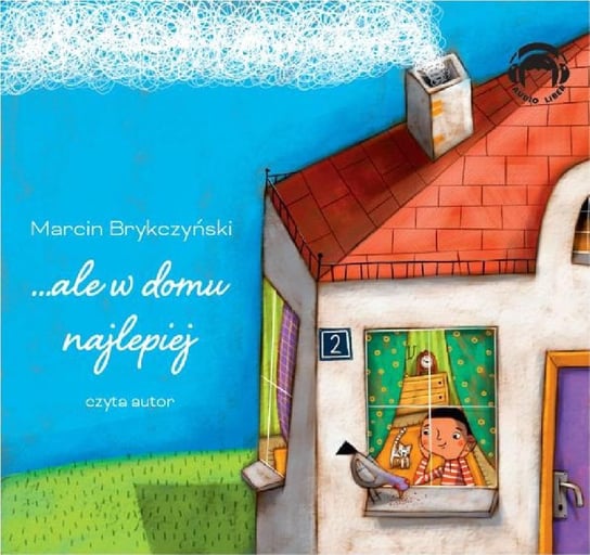 Ale w domu najlepiej Brykczyński Marcin