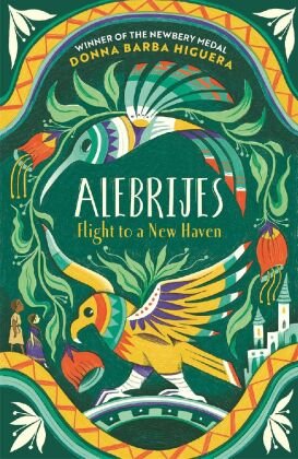 Alebrijes - Flight to a New Haven Bonnier Books UK