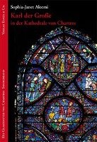 Aleemi, S: Karl der Große in der Kathedrale von Chartres Engel&Co. Gmbh