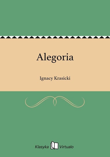 Alegoria Krasicki Ignacy