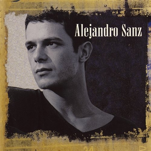 Alejandro Sanz 3 Alejandro Sanz