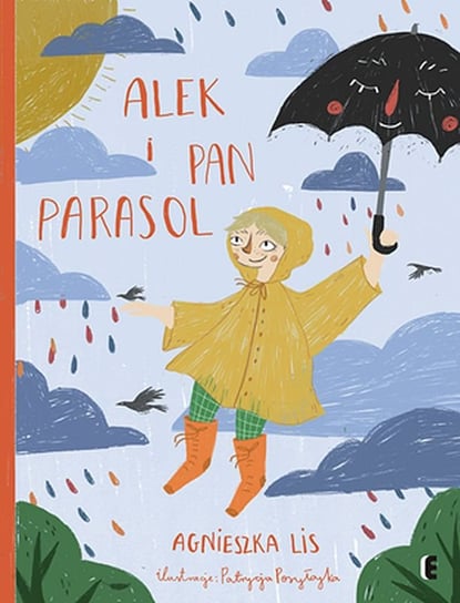 Alek i Pan Parasol Lis Agnieszka
