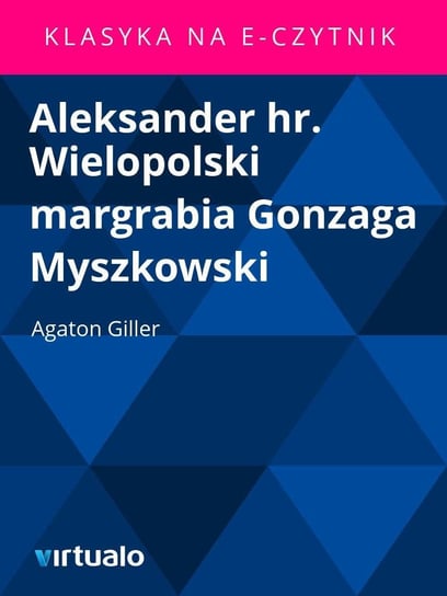 Aleksander Hr Wielopolski Giller Agaton