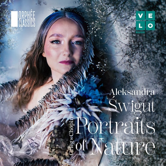 Aleksandra Świgut - Portraits of Nature / Grieg & Chopin Świgut Aleksandra
