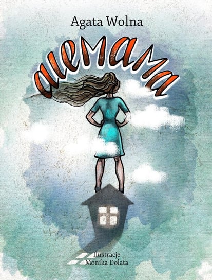 Alemama - ebook epub Agata Wolna