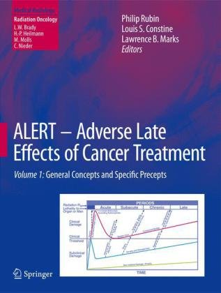 ALERT.  Adverse Late Effects of Cancer Treatment 1 Rubin Philip