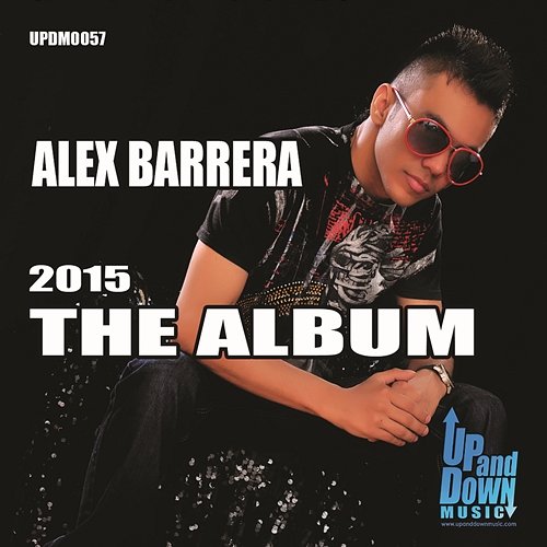 Alex Barrera - The Album 2015 Alex Barrera