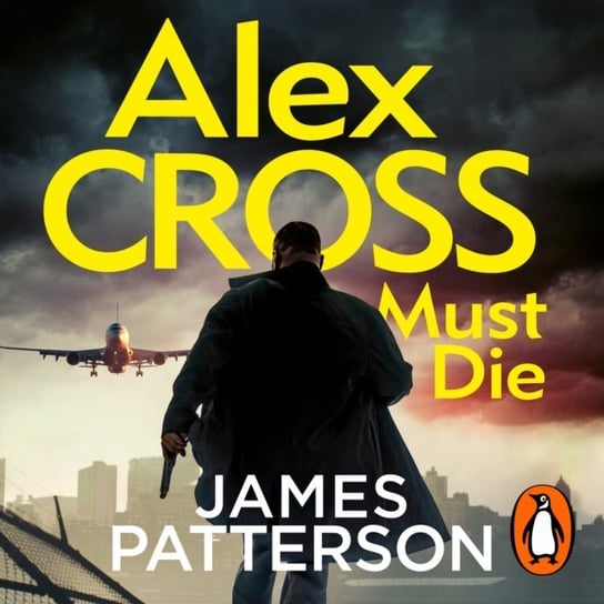 Alex Cross Must Die Patterson James