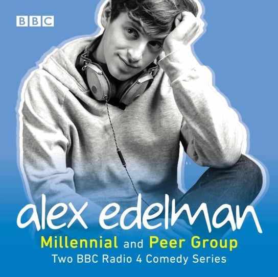 Alex Edelman: Millennial & Peer Group Edelman Alex