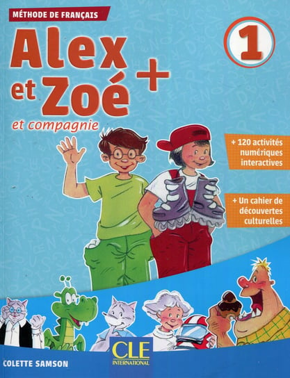 Alex et Zoe plus 1 Podręcznik + CD Samson Colette