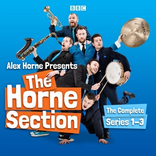 Alex Horne Presents The Horne Section: The Complete Series 1-3 Horne Alex