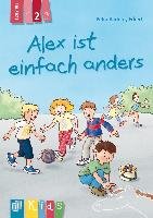 Alex ist einfach anders - Lesestufe 2 Bartoli Eckert Petra Y.