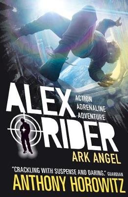 Alex Rider 06: Ark Angel. 15th Anniversary Edition Horowitz Anthony