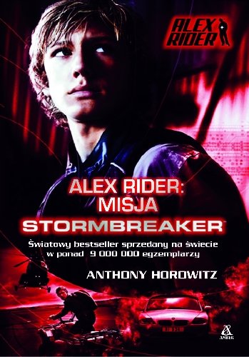 Alex Rider. Misja Stormbbreaker Horowitz Anthony