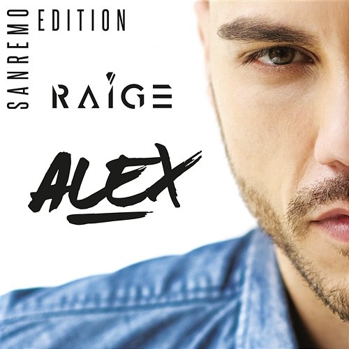 Alex - Sanremo Edition Raige