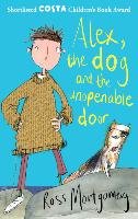 Alex, the Dog and the Unopenable Door Montgomery Ross