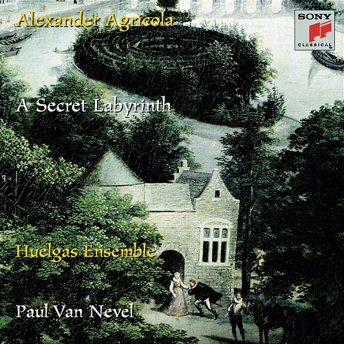 Alexander Agricola: The Secret Labyrinth Paul Van Nevel - Huelgas Ensemble